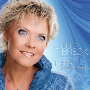 Astrid Breck - Musik für Unterwegs Schlager - Zortam Music