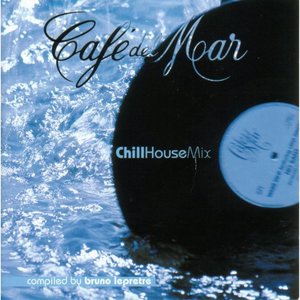 Café Del Mar: Chillhouse Mix