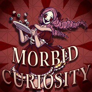 Morbid Curiosity