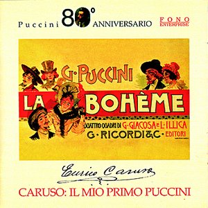 Enrico Caruso - Il mio primo Puccini