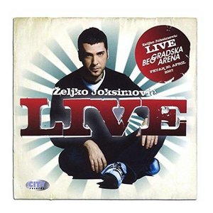 Zeljko Joksimovic - Live Collection