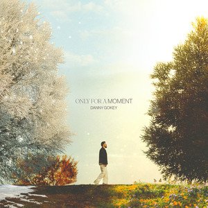 Only For A Moment