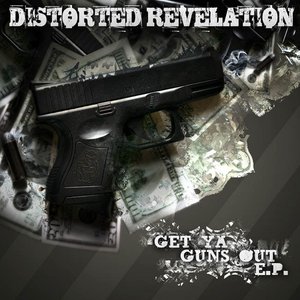 Get Ya Guns Out EP