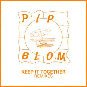 Keep It Together Remixes - Single