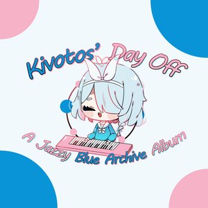 Kivotos' Day Off