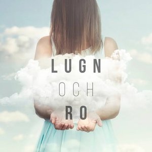Lugn och ro