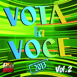 Vota la voce 2013, Vol. 2