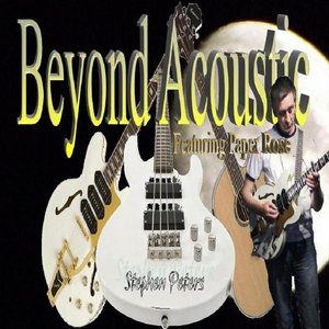 Beyond Acoustic