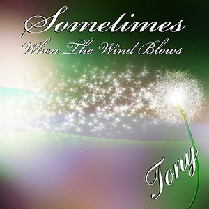 Sometimes When the Wind Blows