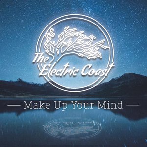 Make Up Your Mind - Single