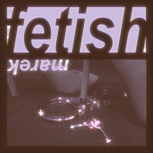 Image pour 'Fetish (Extended Vocal Mix)'