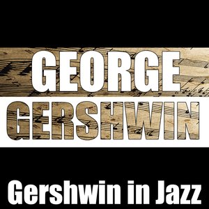 Gershwin in Jazz