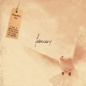 Funky DL - February A Rest In Beats Tribute To The Sounds Of J Dilla & Nujabes - Zortam Music