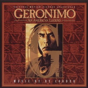 Geronimo: An American Legend - Original Motion Picture Soundtrack