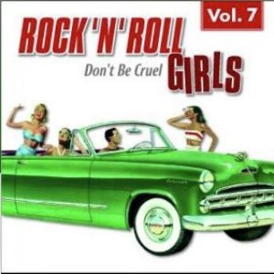 Rock 'n' Roll Girls Vol. 7