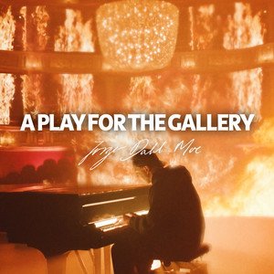 A Play For The Gallery - Single