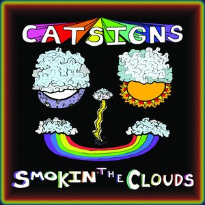Smokin' the Clouds - Single