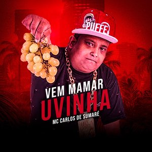 Vem Mamar Uvinha - Single