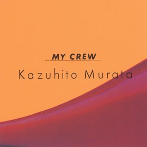 MY CREW (Debut 30th Anniversary Edition)