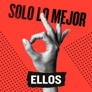 Solo Lo Mejor: Ellos