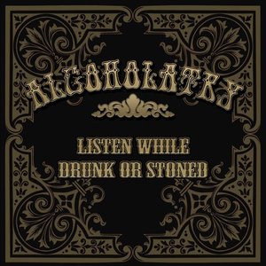 Listen While Drunk Or Stoned
