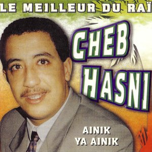 Ainik Ya Ainik - Le Meilleur du Raï