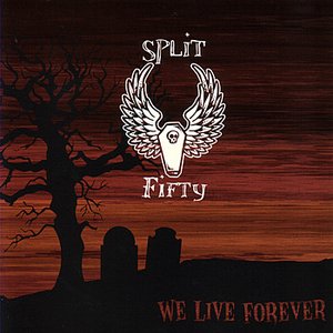 We Live Forever