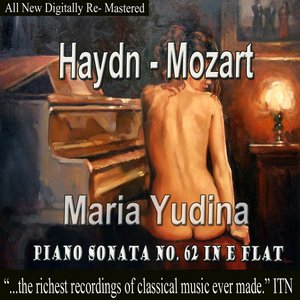 Haydn, Mozart - Maria Yudina, Piano Sonata No 62 In E-Flat