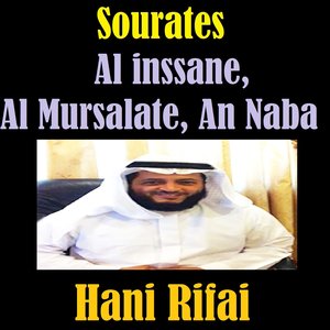 Sourates Al Inssane, Al Mursalate, An Naba (Quran - Coran - Islam)