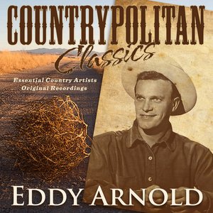 Countrypolitan Classics - Eddy Arnold