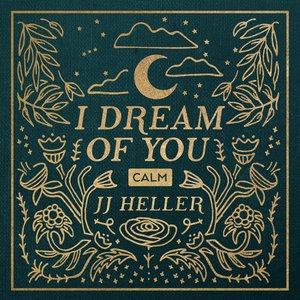 I Dream of You: CALM (Instrumental)