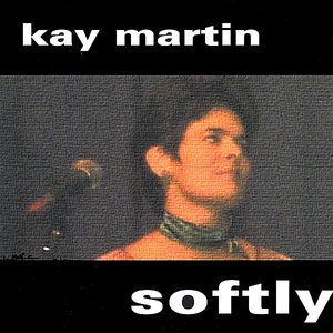 softly
