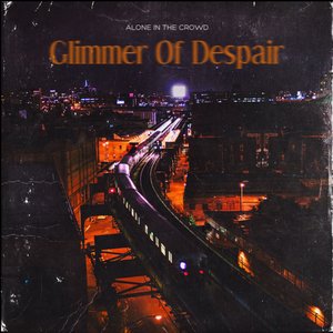 Glimmer of Despair - Single