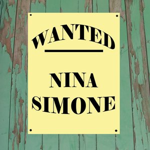 Wanted...Nina Simone