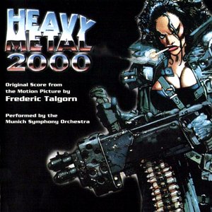 Heavy Metal 2000 (Original Score From The Motion Picture)