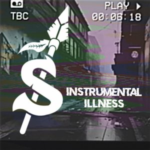 INSTRUMENTAL ILLNESS