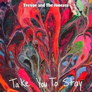 “Take You To Stay”的封面