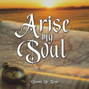 Arise My Soul