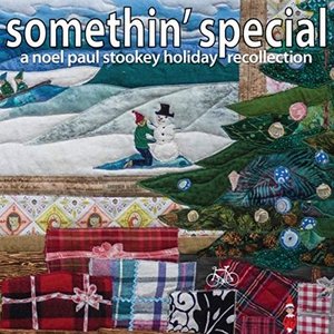 Somethin' Special: A Noel Paul Stookey Holiday Recollection