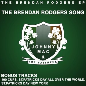 The Brendan Rodgers EP: The Brendan Rodgers Song