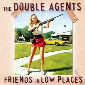 Friends in Low Places