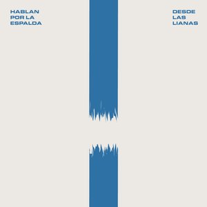 Desde las Lianas - Single