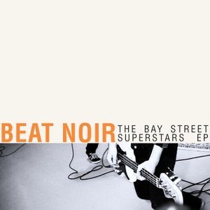 The Bay Street Superstars EP