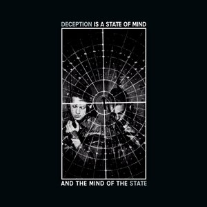 Deception Is A State of Mind and the Mind of the State