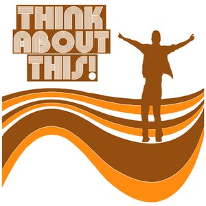 Think About This! (Single)