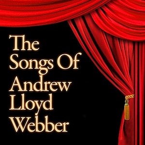The Songs Of Andrew Lloyd Webber