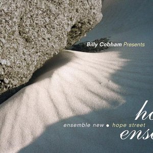 Billy Cobham Presents Ensemble New: Hope Street