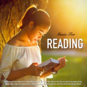 Soothing Piano Music for Reading, Music to Read by, Music for Focus and Concentration, Meditation Music, Yoga Music and Relaxing Reading Music and the Best Studying Music