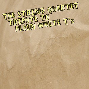 Vitamin String Quartet Tribute to Plain White T's