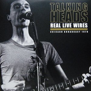 Talking Heads Real Live Wires